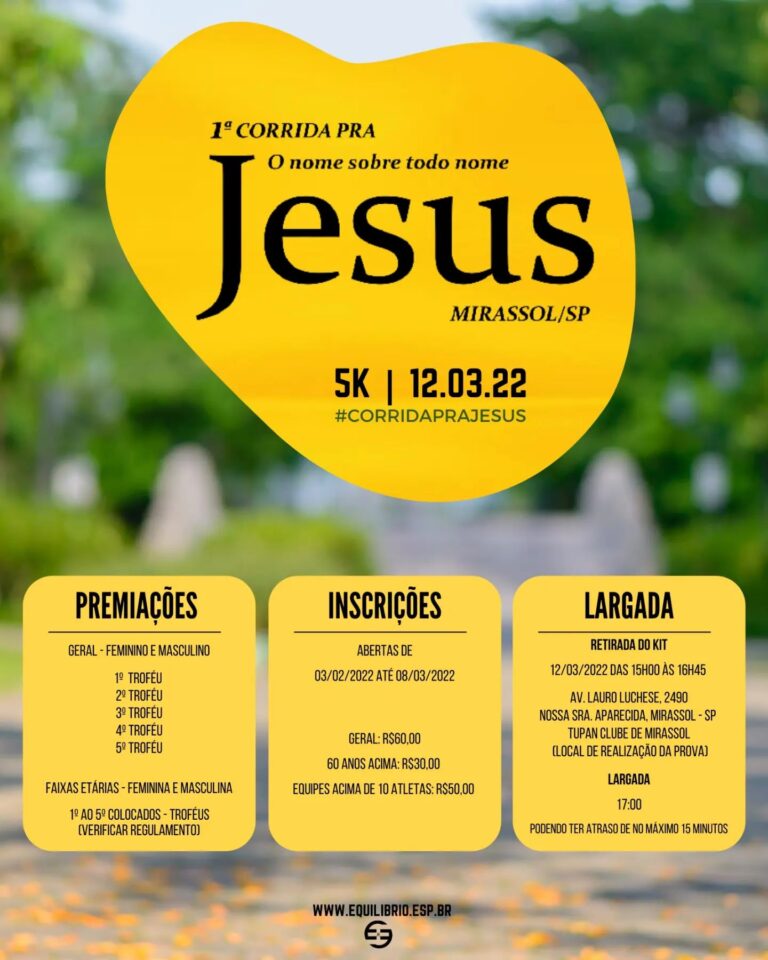 1ª CORRIDA PEDESTRE PRA JESUS – MIRASSOL-SP