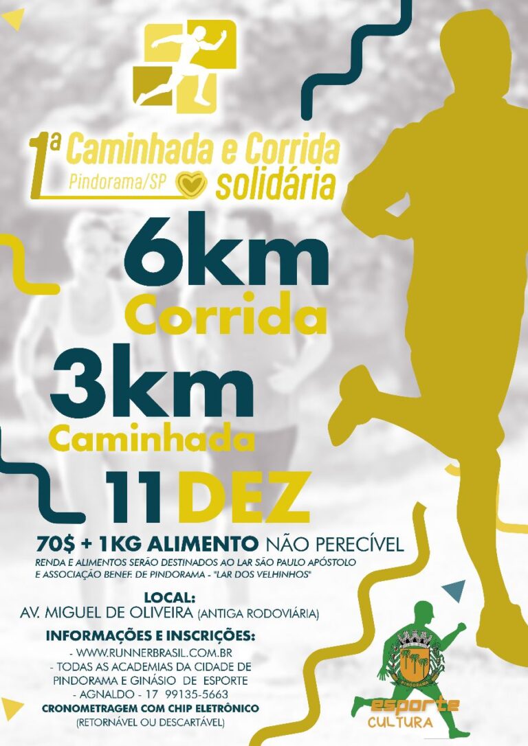 1ª CAMINHADA E CORRIDA SOLIDÁRIA DE PINDORAMA-SP