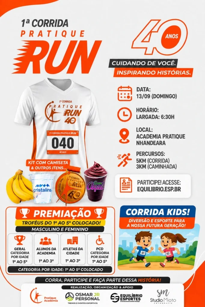 1ª CORRIDA PEDESTRE PRATIQUE RUN – NHANDEARA-SP