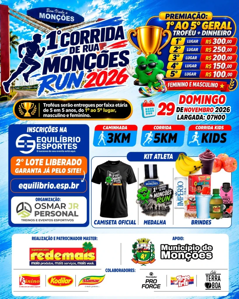 1ª CORRIDA DE RUA - MONÇÕES RUN